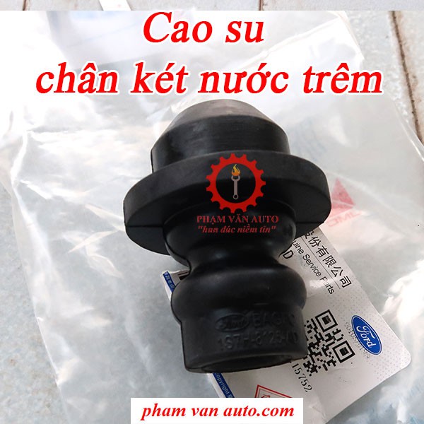 Cao su chân két nước trên Ford Transit 1S7H-8125-AD hàng xịn chính hãng giá rẻ