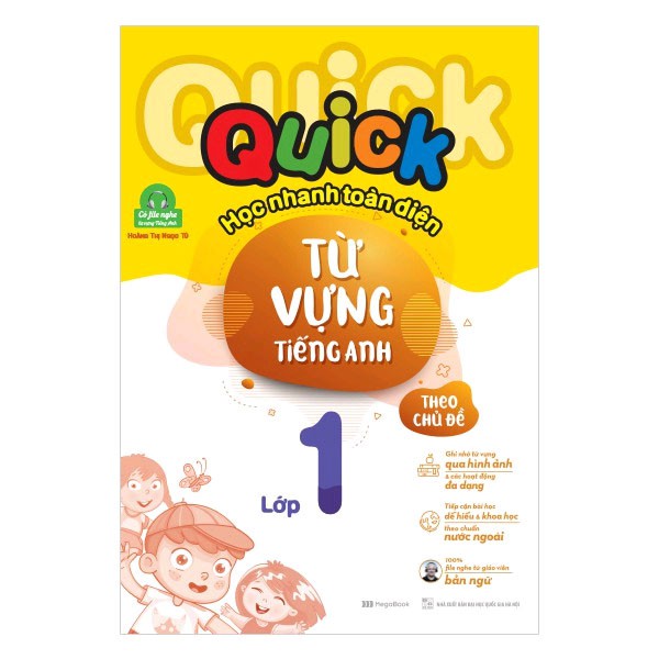 Sách: Quick Quick học nhanh toàn diện từ vựng tiếng Anh theo chủ đề lớp 1 (Tái bản)