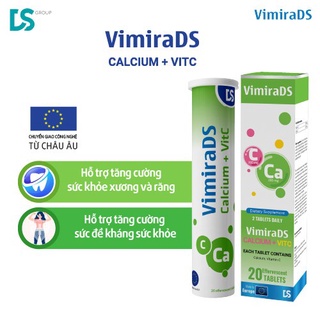 (Date T9.2023) Viên Sủi Bổ Sung Canxi VimiraDS Calcium + Vitamin C Tăng Cường Sức Khoẻ Xương & Răng (Lọ 20 viên)