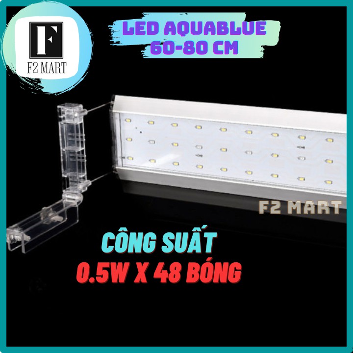 Đèn LED AquaBlue 60-80 Cm cho bể cá cảnh, bể thủy sinh