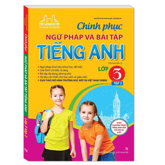 Sách - Chinh phục ngữ pháp và bài tập tiếng Anh lớp 3 - Tập 2