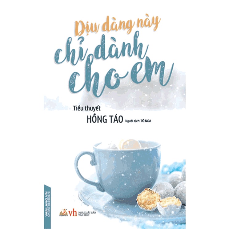 Sách - Dịu Dàng Này Chỉ Dành Cho Em