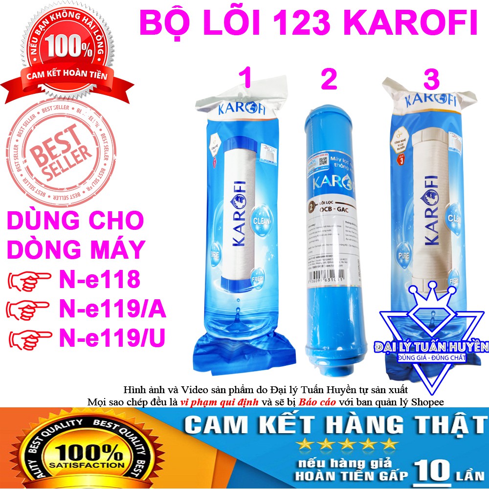 Bộ 3 lõi lọc nước karofi số 123 dùng cho model N-e118 N-e119/A N-e119/U