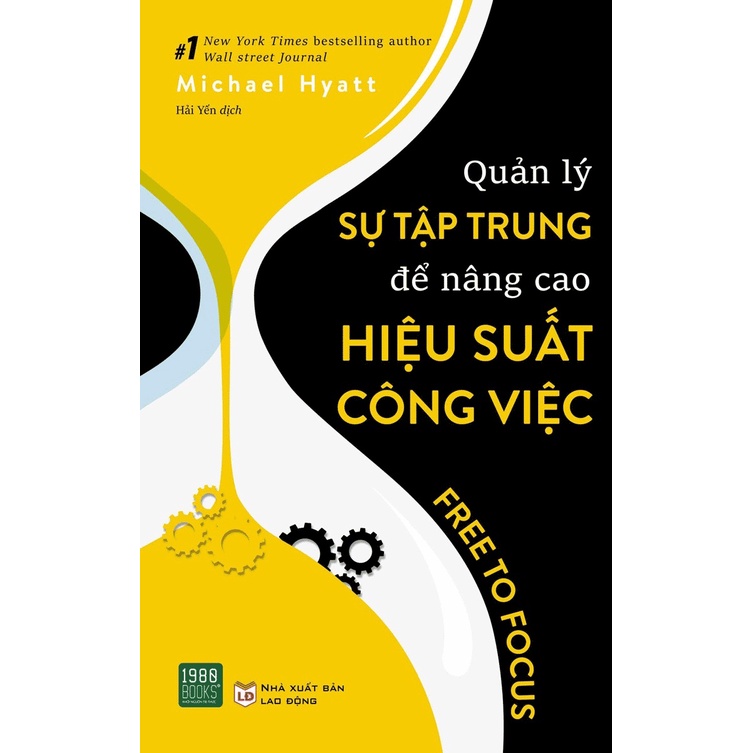 Sách - Quản Lý Sự Tập Trung Để Nâng Cao Hiệu Suất Công Việc