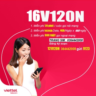 {Miễn phí gói 6/12 tháng đầu} Sim V120N Viettel Miễn Phí 120Gb Chỉ 90k Mỗi Tháng