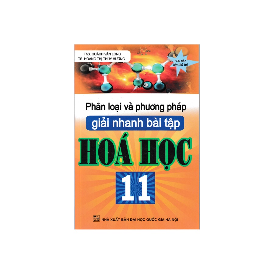 Sách - Phân Loại Và Phương Pháp Giải Nhanh Bài Tập Hóa Học 11