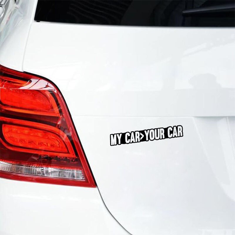 Miếng sticker MY CAR&gt;YOUR CAR dán trang trí ô tô ngộ nghĩnh chất lượng 15cmx2.8cm