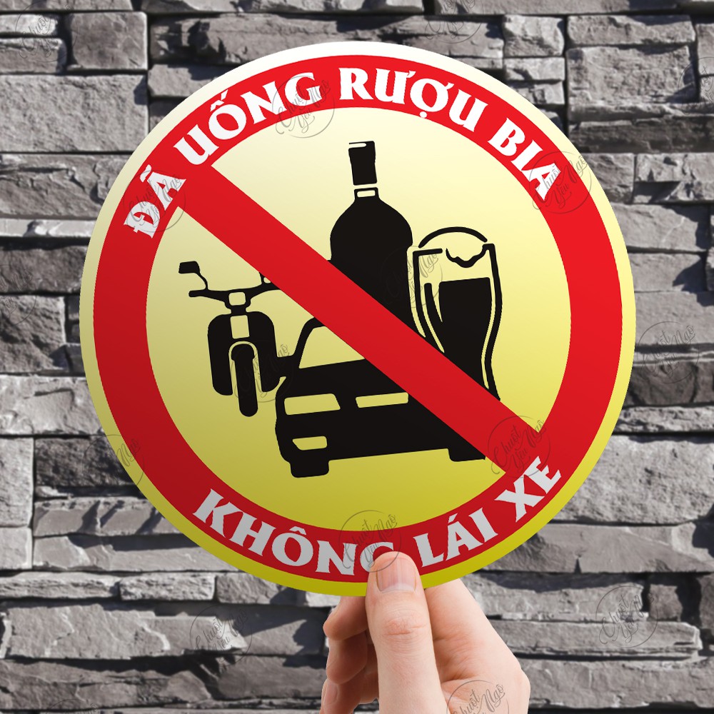 Combo 2 logo chuẩn đường kính 15cm Đã Uống Ruọu Bia Không Lái Xe dán ôtô chóng nước