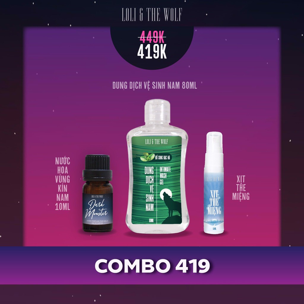 Combo 419 dành cho nam: 1 dung dịch vệ sinh nam 80ml + 1 nước hoa vùng kín nam 10ml + 1 xịt the miệng 20ml