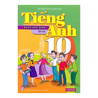 Sách - Tiếng Anh Lớp 10 - Tập 2 - Sách Học Sinh - Tái Bản 2020 - 9786040237712