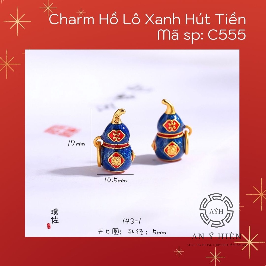 Charm Hồ lô xanh #C555 ( An Ý Hiên)