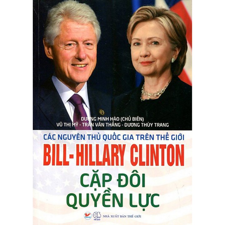 Sách - Bill - Harry Clinton Cặp Đôi Quyền Lực