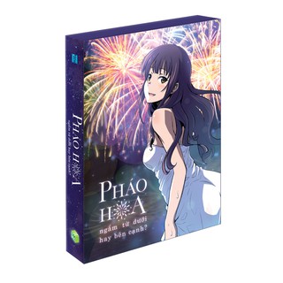 Sách - Pháo Hoa, Ngắm Từ Dưới Hay Bên Cạnh? (Boxset Manga 2 tập)