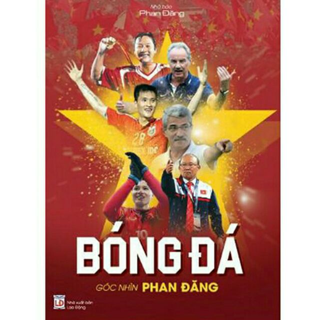 Bóng Đá - Góc Nhìn Phan Đăng