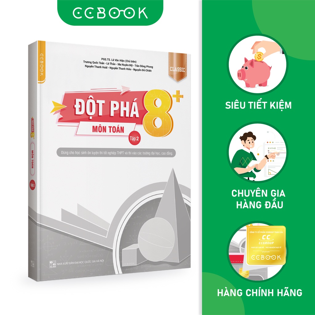 Sách hay mới về - Đột phá 8+ môn Toán tập 2 Classic - Ôn thi đại học, THPT quốc gia - Siêu tiết kiệm - Chính hãng CCbook