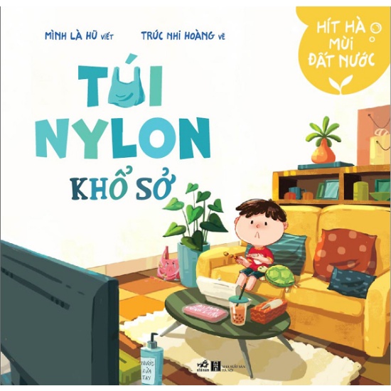 Sách Hít Hà Mùi Đất Nước - Túi Nylon Khổ Sở nn