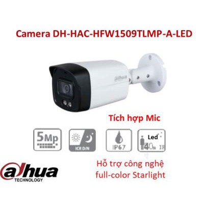 Camera Thân 5MP FullColor Dahua DH-HAC-HFW1509TLMP-LED 2 LED (DSS bảo hành 24T)