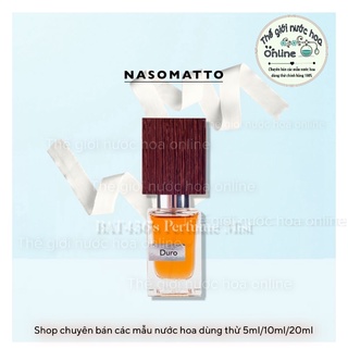 -𝐍𝐄𝐖- nước hoa dùng thử nasomatto duro ' 𝗣𝗲𝗿𝗳𝘂𝗺𝗲'𝟬𝟭𝗦𝘁𝗼𝗿𝗲