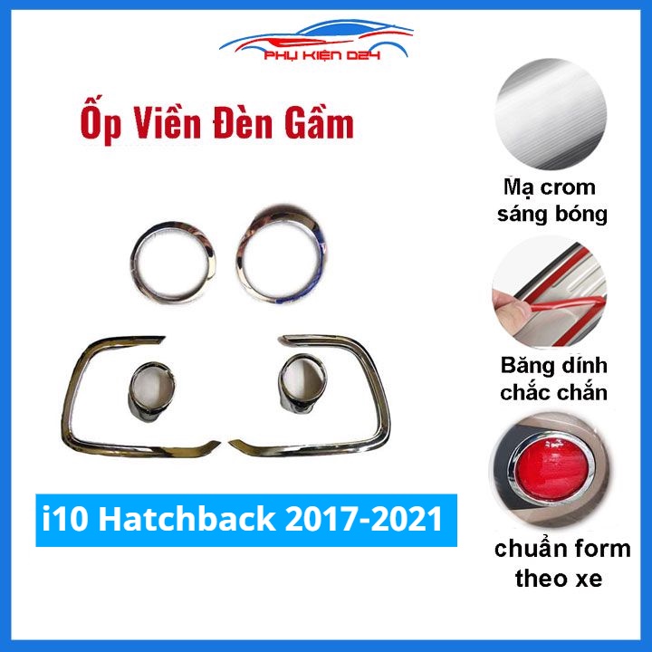 Ốp viền đèn gầm trước sau xe  i10 Hatchback 2017-2018-2019-2020-2021 mạ Crom chống trầy trang trí làm đẹp xe