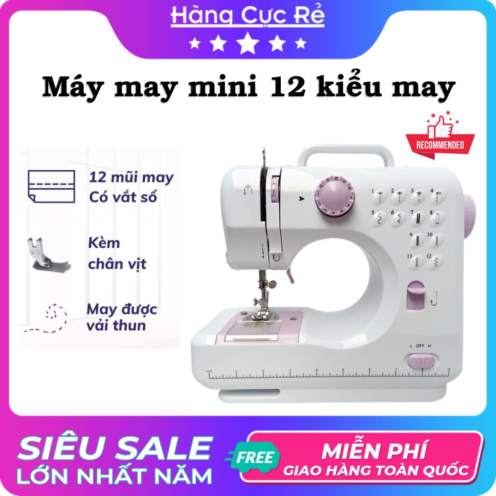 Máy may mini cao cấp 12 Kiểu may, có Vắt Sổ, may được Vải Thun, kèm Chân Vịt, dùng cho gia đình – Shop Hàng Cực Rẻ
