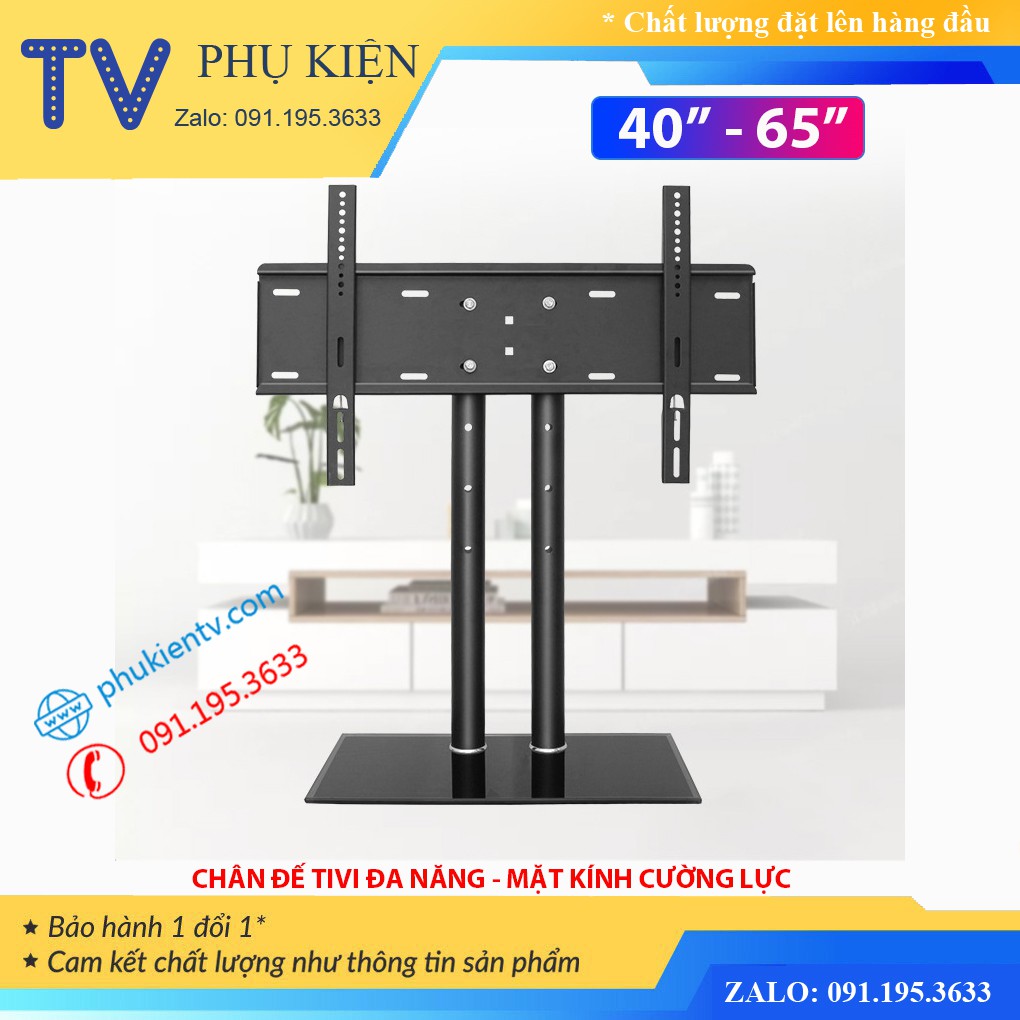 Chân đế tivi đa năng 40 - 65 Inch - Chân tivi để bàn mặt kính cường lực Model: DZ65