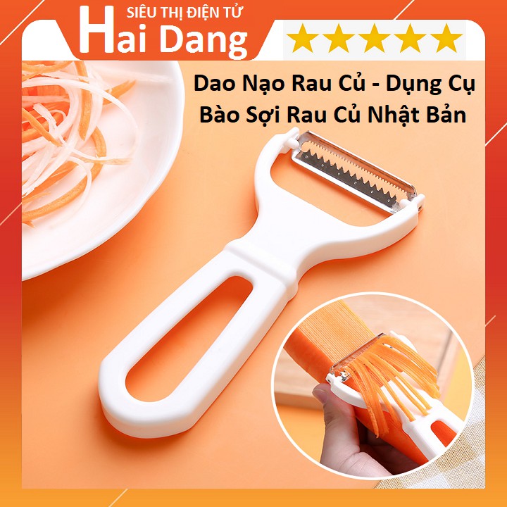 Dao Nạo Rau Củ Quả, Dụng Cụ Bào Sợi Rau Củ Lưỡi Inox Cao Cấp - Nhật Bản