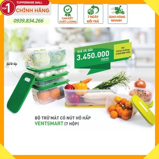 Tupperware 💕Freeship 💕Bộ hộp bảo quản Trữ Mát có nút hô hấp Ventsmart 7 hộp cao cấp