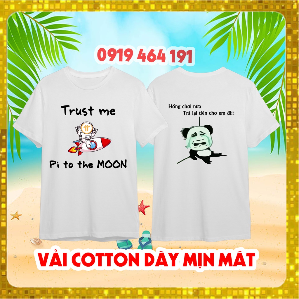 Áo thun pi network trust me pi to the moon, vải cotton dày, mịn mát, trend 2023, hàn quốc unisex