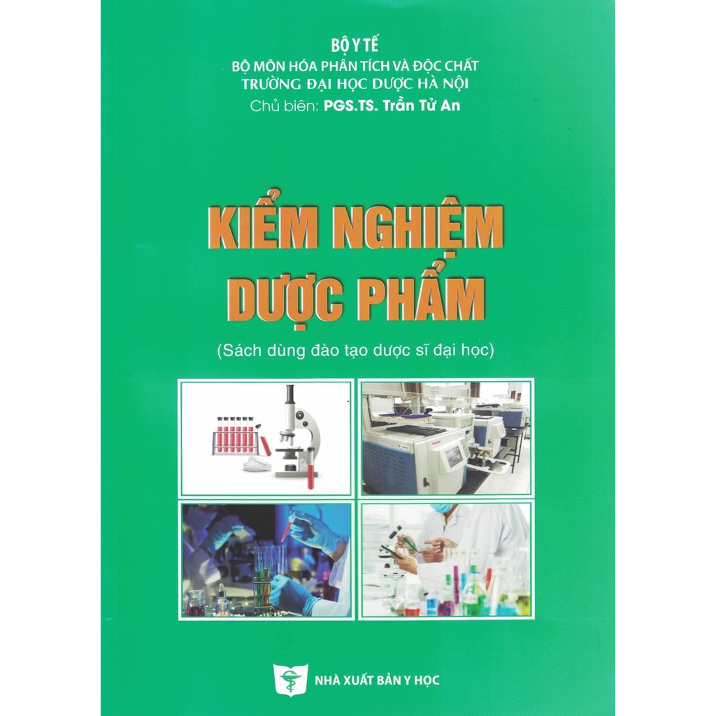 Sách - Kiểm Nghiệm Dược Phẩm (Sách Dùng Đào Tạo Dược Sĩ Đại Học)