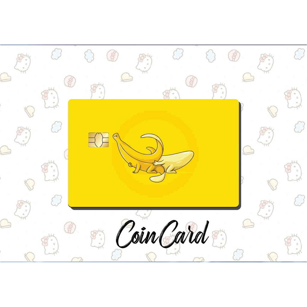 &quot;BANANA&quot; (Decal dán Thẻ ATM, debit, thẻ từ, thẻ chung cư, bảo vệ thẻ) | Dán thẻ ATM COINCARD