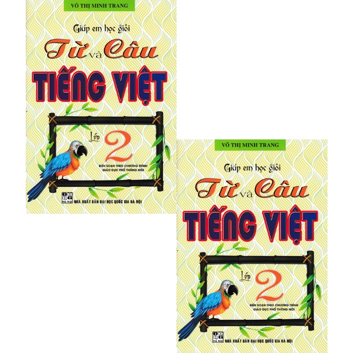 Sách - Giúp Em Học Giỏi Từ Và Câu Tiếng Việt Lớp 2 (Theo Chương Trình Giáo Dục Phổ Thông Mới)