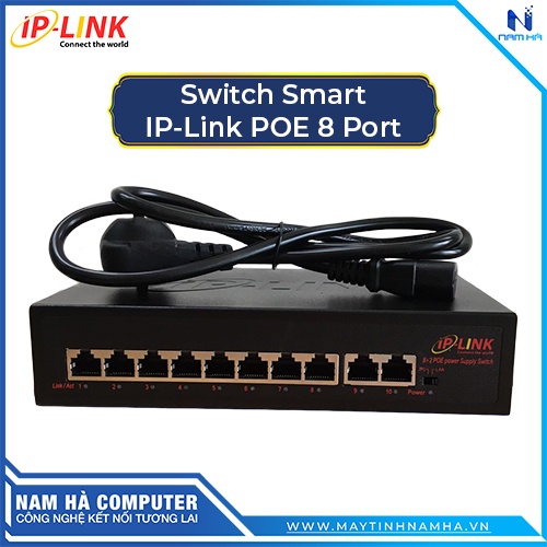 Switch POE Smart IP-Link POE 4 / 8 Port + 2 Uplinks 10/100Mbps Cấp Nguồn Qua Mạng hàng chính hãng bảo hành 24 tháng