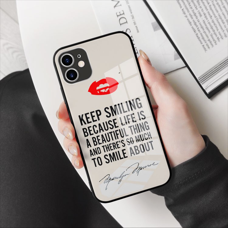 Ốp lưng kính đẹp keep smiling câu nói hay Iphone 7/7Plus/8/8Plus/X/Xs/Xs Max/11/11 Promax/12/12 Promax OK-10