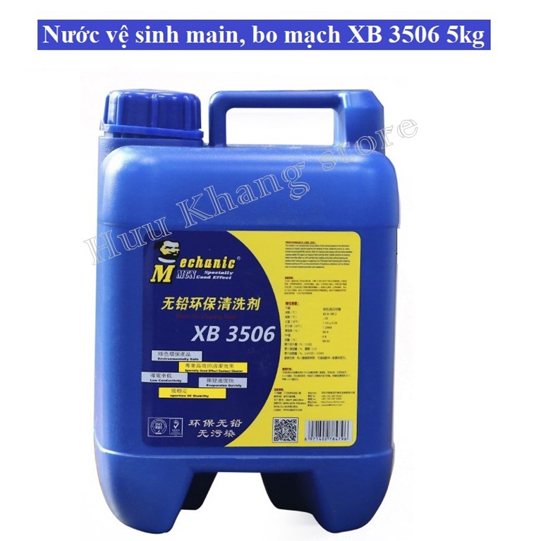 Nước tẩy rửa main, bo mạch không chì XB  3506 5kg | Mechanic