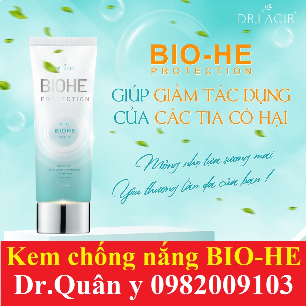 Kem chống nắng Sinh Học BioHE Protection Drlacir DR LACIR 60g, BIO-HE Bảo vệ da khỏi tia HEV