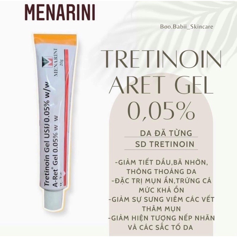 Tre:tinoin aret TRE ẤNTretinoin Gel USP Aret - Kem giảm mụn, mờ thâm, chống lão hóa 0.025%, 0.05%, 0.1% Dung tích 20g