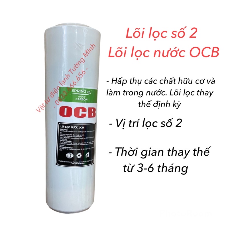 Lõi lọc số 2 - Lõi lọc nước OCB carbon than hoạt tính - lõi lọc thô dùng cho các dòng máy RO