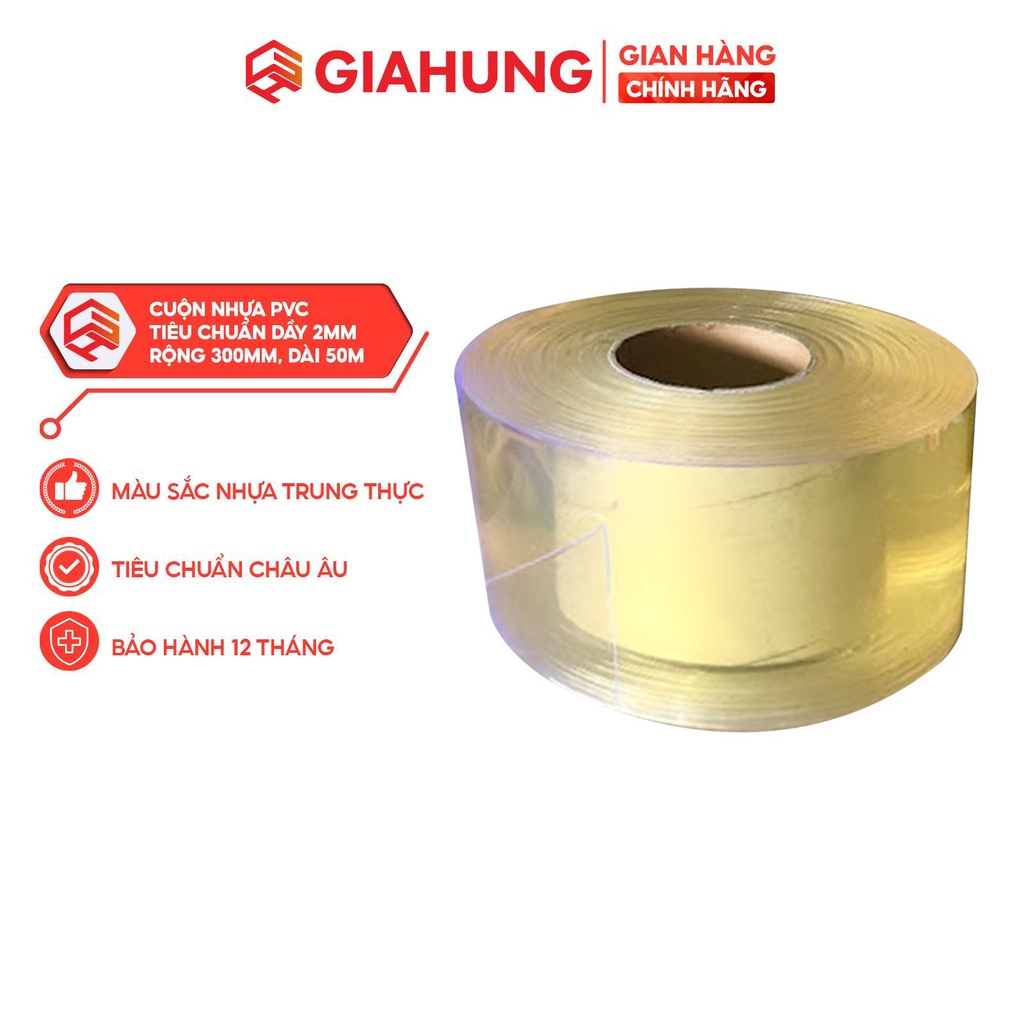 Cuộn Nhựa PVC Tiêu Chuẩn làm rèm dày 2mm, bản rộng 300mm dài 50m cao cấp chịu nhiệt cao - GIAHUNGPRO