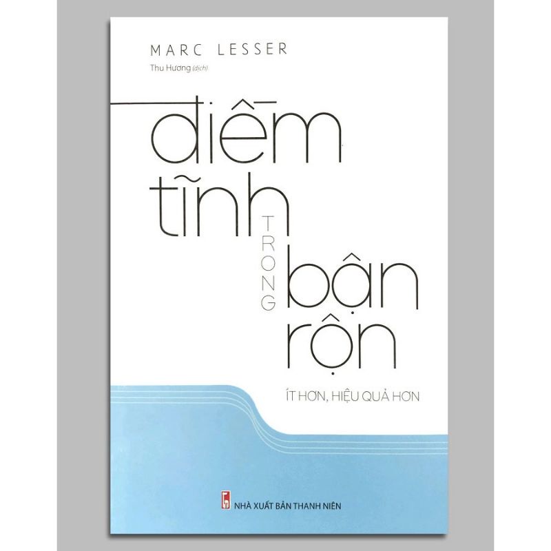 Sách - Điềm Tĩnh Và Nóng Giận + Điềm Tĩnh Trong Bận Rộn