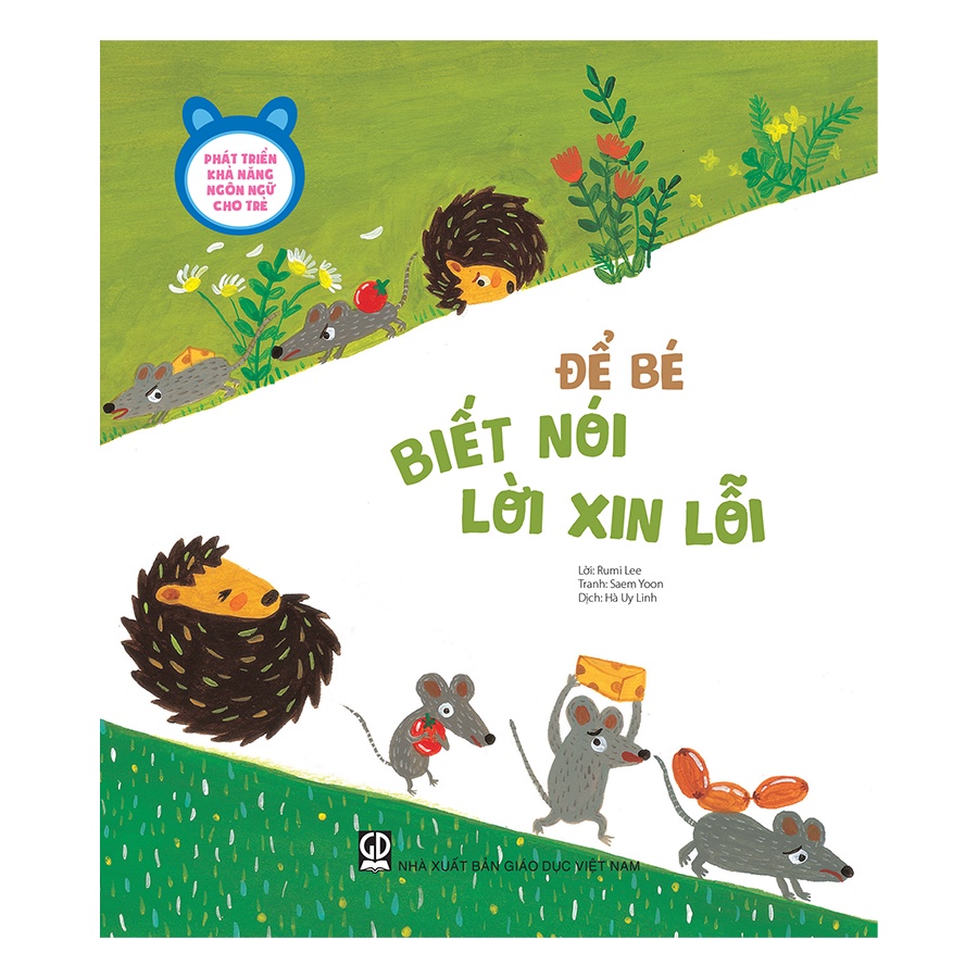 Sách Phát triển khả năng ngôn ngữ cho trẻ - Để bé biết nói lời xin lỗi
