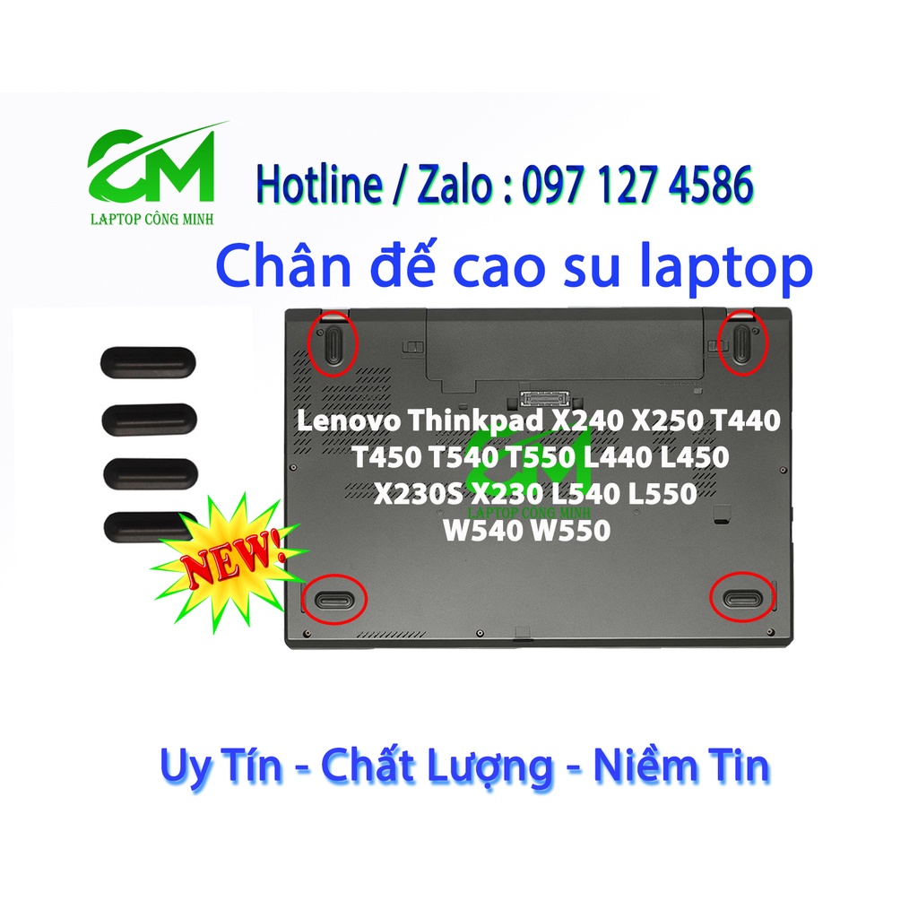 CHÂN ĐẾ CAO SU Thinkpad  LENOVO T440 T450 X240 X250 T440 T450 T540 T550 L440 L450 L540 L550 W540