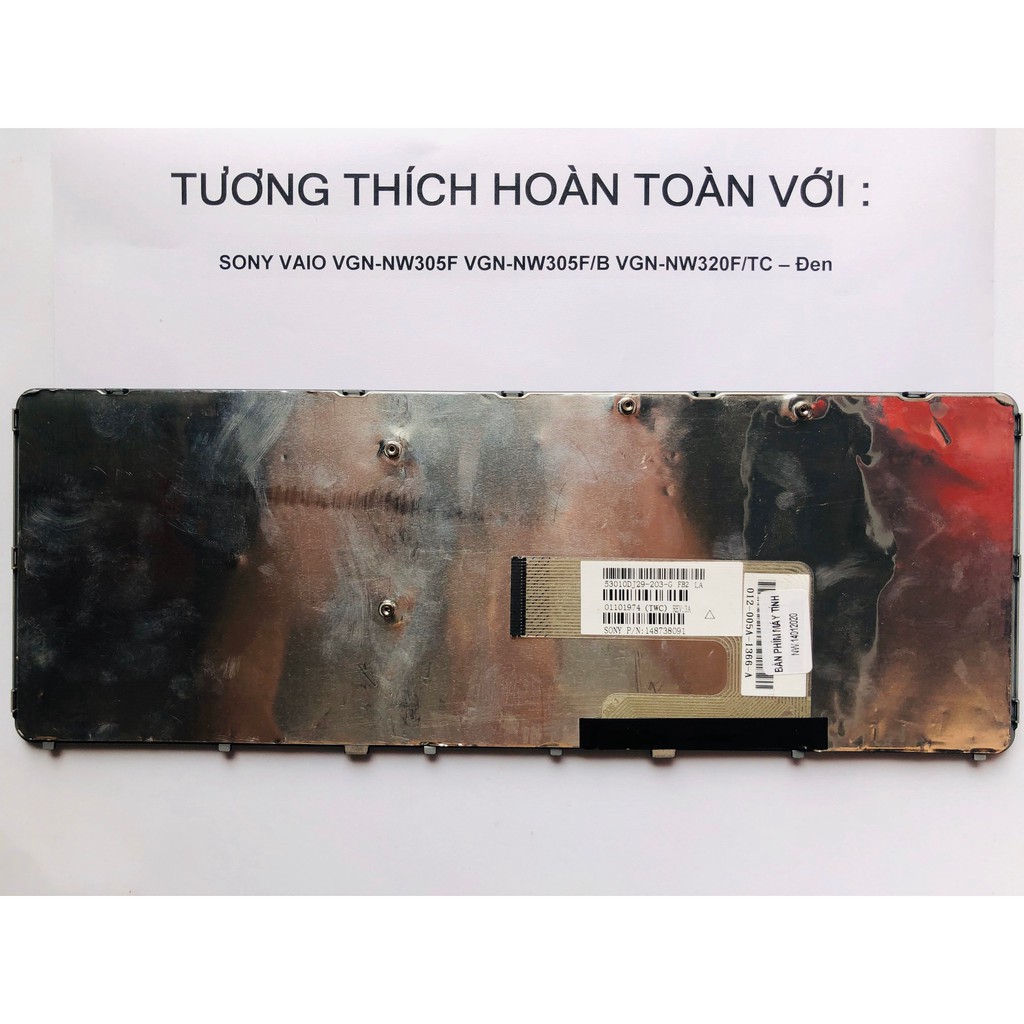 Bàn Phím Laptop SONY Vaio VGN-NW305F NW VGN-NW305F/B VNG-320F/TC Màu Đen Hàng Mới 100% Bảo Hành 12 Tháng Toàn Quốc
