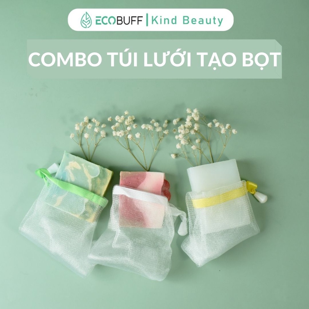 Combo Túi lưới cước tạo bọt Ecobuff đựng xà bông tắm, bánh gội đầu, bánh xả tóc tiết kiệm xà bông, tẩy da chết