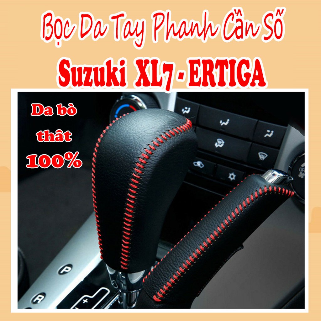 Bọc tay phanh, cần số da thật xe Suzuki XL7, Ertiga , Swift .