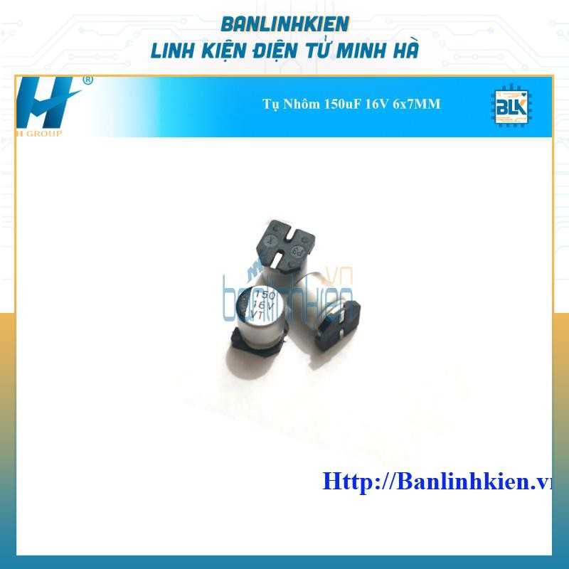 Tụ Nhôm 150uF 16V 6x7MM