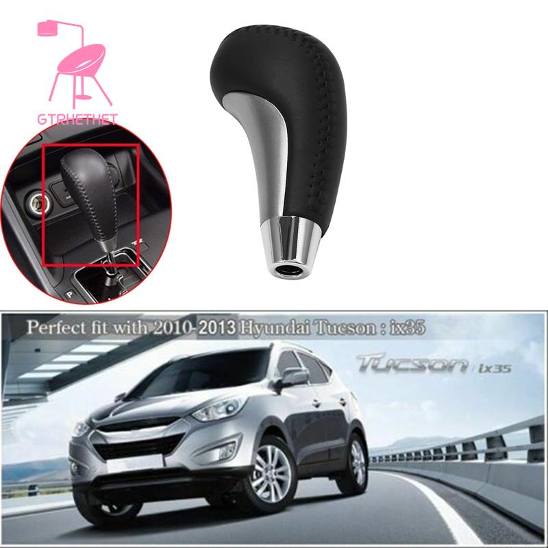 Tay nắm cần số bằng da cho HYUNDAI Tucson IX35 2010-2014 467202S2009P 467202S200B1