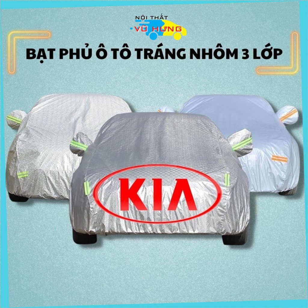 Bạt Phủ Xe Ô Tô Kia Morning, Soluto, Cerato, Seltos, K3, Rondo, Optima, Sorento, Sedona, Chất Liệu Bạt Tráng Nhôm 3 lớp