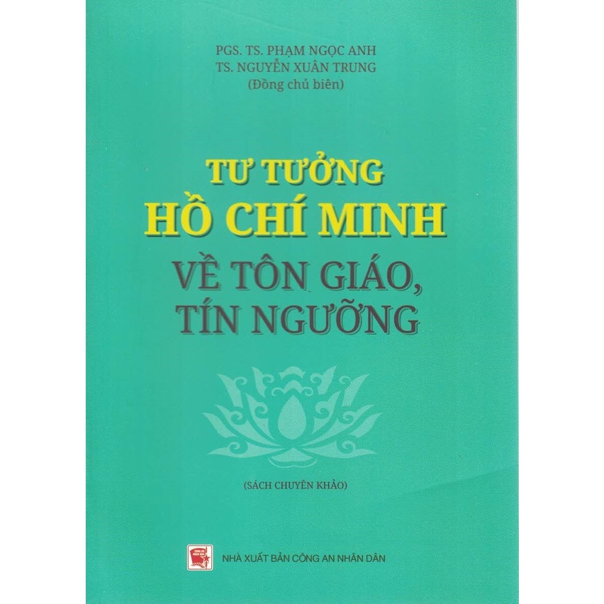 Sách - Tư Tưởng Hồ Chí Minh Về Tôn Giáo, Tín Ngưỡng (Sách Chuyên Khảo)