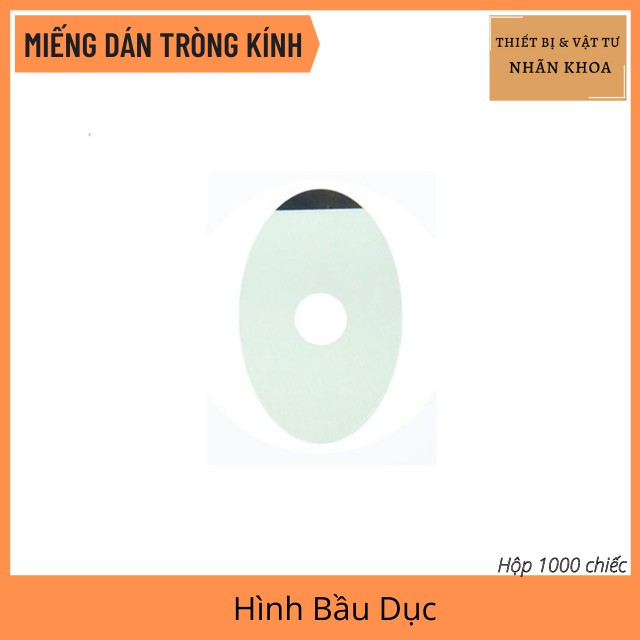 Miếng Dán Tròng Kính chống xoay trục | Loại Trong Suốt | Hộp 1000 Chiếc