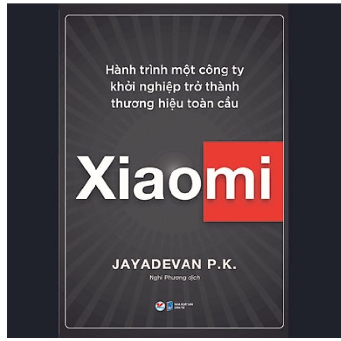 Sách - Xiaomi - Hành trình một công ty khởi nghiệp trở thành thương hiệu toàn cầu tv